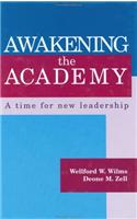 Awakening The Academy: A Time For New Leadership