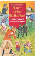 The Return of the Big Bad Wolf