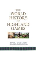 World History of Highland Games