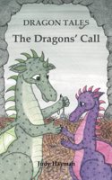 The Dragons' Call: (Dragon Tales)