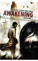 Awakening, Volume 1