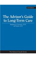 The Advisor's Guide to Long-Term Care