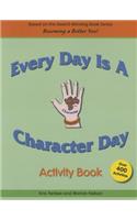 Every Day Is a Character Day Activity Book