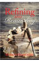 Refining and Reminding - A Devotional Study of Numbers and Deuteronomy