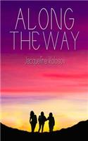 Along the Way