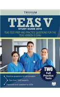 TEAS V Study Guide 2016