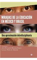 Miradas de la educación en México y Brasil