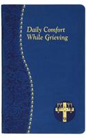 Daily Comfort While Grieving