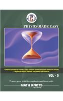 Physics Made Easy - Vol-5