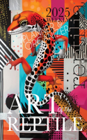Art of the Reptile 2025 Weekly Planner and Organizer