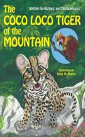 The Coco Loco Tiger of the Mountain