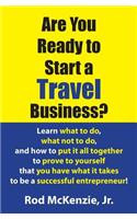 Are You Ready to Start a Travel Business?