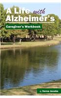 A Life with Alzheimer's