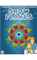 Snowflakes 50 Coloring Pages For Older Kids Relaxation