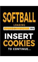 Softball Loading 75% Insert Cookies to Continue: Softball Blank Journal Notebook