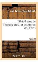 Bibliotheque de l'Homme-d'État Et Du Citoyen Tome 28