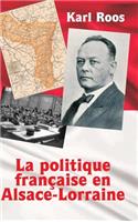 politique française en Alsace-Lorraine