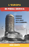 L'Europa in Piena Deriva