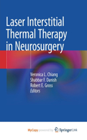Laser Interstitial Thermal Therapy in Neurosurgery