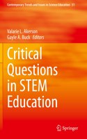 Critical Questions in Stem Education