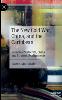 New Cold War, China, and the Caribbean