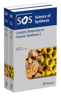 Science of Synthesis: Catalytic Reduction in Organic Synthesis Vol. 1+2, Workbench Edition