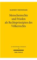 Menschenrechte und Frieden als Rechtsprinzipien des Volkerrechts