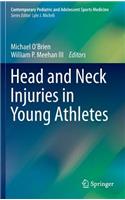 Head and Neck Injuries in Young Athletes