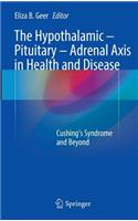 Hypothalamic-Pituitary-Adrenal Axis in Health and Disease