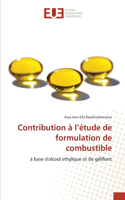 Contribution à l'étude de formulation de combustible