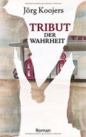 Tribut der Wahrheit