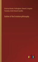 Outline of the Evolution-philosophy