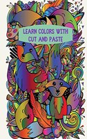 Learn Colors with Cut and Paste