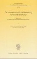 Die Volkswirtschaftliche Bedeutung Von Kunst Und Kultur