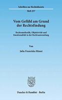 Vom Gefuhl Am Grund Der Rechtsfindung