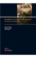 Handbook of Tunnel Engineering I: Structures and Methods