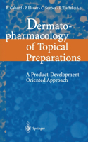 Dermatopharmacology of Topical Preparations