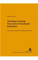 Teaching-learning Processes in Vocational Education: Foundations of Modern Training Programmes(5 Konzepte des Lehrens und Lernens)