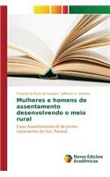 Mulheres e homens de assentamento desenvolvendo o meio rural