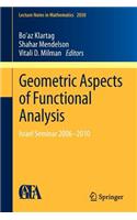 Geometric Aspects of Functional Analysis