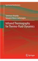 Infrared Thermography for Thermo-Fluid-Dynamics