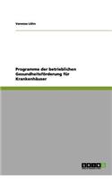 Programme der betrieblichen Gesundheitsförderung für Krankenhäuser