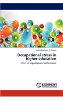 Occupational stress in higher education