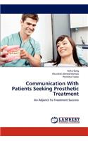 Communication with Patients Seeking Prosthetic Treatment