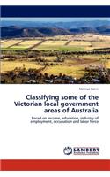 Classifying Some of the Victorian Local Government Areas of Australia