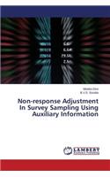 Non-response Adjustment In Survey Sampling Using Auxiliary Information