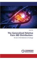 The Generalized Relative Pairs IBD Distribution