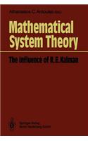 Mathematical System Theory: The Influence of R. E. Kalman
