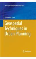 Geospatial Techniques in Urban Planning