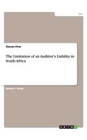 Limitation of an Auditior's Liability in South Africa